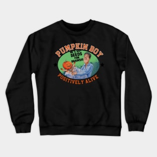 PUMPKIN BOY 2 Crewneck Sweatshirt